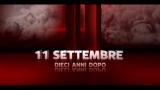11/09/2011 - 11/9, i grandi attentati del decennio