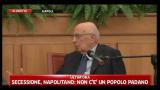 Napolitano: considerare uno stato padano sarebbe grottesco