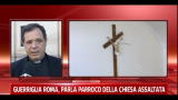 16/10/2011 - Guerriglia Roma, parla parroco della chiesa assaltata