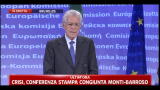 Monti: "L'Europa sarà al centro della nostra azione"