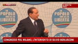 Congresso PDL Milano, l'intervento di Berlusconi - 3° parte