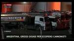 Effetto Notte-Argentina, Disagi per sciopero camionisti