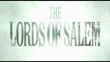 05/10/2012 - THE LORDS OF SALEM - il trailer