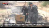16/10/2012 - Effetto notte - Pakistan, miliziani attaccano polizia