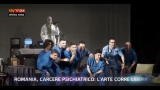 11/12/2012 - Lost & Found: Romania, teatro nel carcere psichiatrico