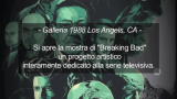 Breaking Bad - La mostra