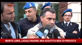 Morte Loris, legale madre: mia assistita molto provata