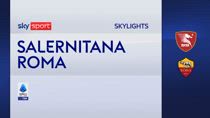 Salernitana-Roma 1-2: gol e highlights