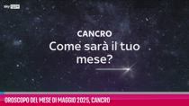 VIDEO Oroscopo del mese di Maggio 2025, Cancro