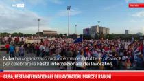 Cuba, Festa internazionale dei lavoratori: marce e raduni