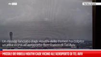 Missile ribelli Houthi cade vicino all’aeroporto di Tel Aviv