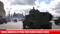 Russia, Giorno della Vittoria: prove generali parata a Mosca