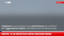 Pakistan, “al via contrattacco contro aggressione indiana”