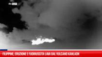 Filippine, eruzione e fuoriuscita lava dal vulcano Kanlaon
