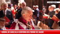 Londra, Re Carlo alla cerimonia dell’Ordine del Bagno