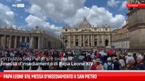 Papa Leone XIV, messa d’insediamento a San Pietro