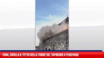 Cina, crolla il tetto della Torre del Tamburo a Fengyang