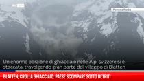 Blatten, crolla ghiacciaio: paese scompare sotto detriti