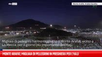 Monte Arafat, migliaia di pellegrini in preghiera per l’Hajj