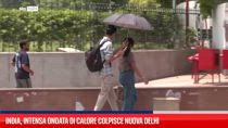 India, intensa ondata di calore colpisce Nuova Delhi