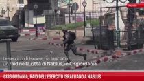 Cisgiordania, raid dell'esercito israeliano a Nablus