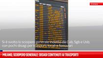 Milano, sciopero generale: disagi contenuti ai trasporti