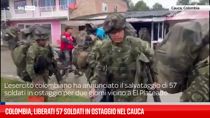 Colombia, liberati 57 soldati in ostaggio nel Cauca