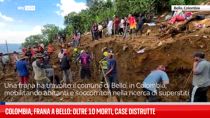 Colombia, frana a Bello: oltre 10 morti, case distrutte