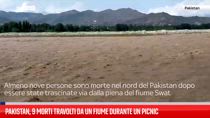 Pakistan, 9 morti travolti da un fiume durante un picnic