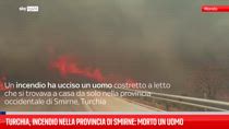 Turchia, incendio nella provincia di Smirne: morto un uomo