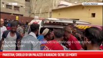Pakistan, crollo di un palazzo a Karachi: oltre 10 morti