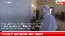 Papa Leone riceve Zelensky a Castel Gandolfo