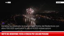 Notte del Redentore: festa a Venezia per 100.000 persone