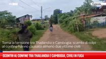 Scontri al confine tra Thailandia e Cambogia, civili in fuga