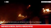 Raid russi su Odessa, colpito il mercato Pryvoz