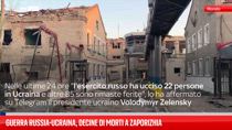 Guerra Russia-Ucraina, decine di morti a Zaporizhia