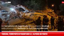 Turchia, terremoto di magnitudo 6.1: almeno un morto 