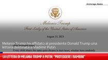 La lettera di Melania Trump a Putin: 
