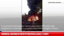 Indonesia, tre morti per incendio pozzo petrolifero illegale