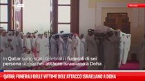 Qatar, funerali delle vittime dell’attacco israeliano a Doha