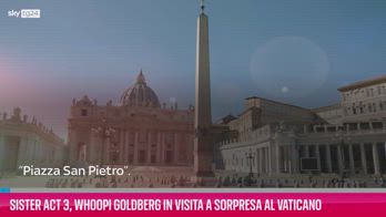 VIDEO Sister Act 3, Whoopi Goldberg in visita al Vaticano