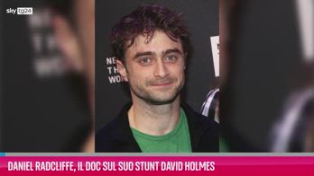 VIDEO Daniel Radcliffe, il doc sul suo stunt David Holmes