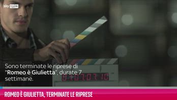 VIDEO Romeo è Giulietta, finite le riprese