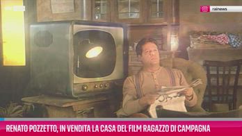 VIDEO In vendita la casa de "Il Ragazzo di Campagna"