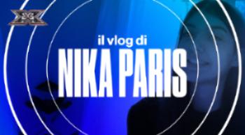 Nika Paris parla di sé nel suo primo Vlog di X Factor 2021