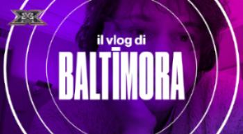 BALTĪMORA fa il punto della settimana nel suo secondo Vlog