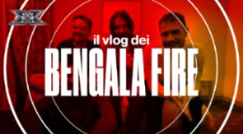 X Factor Vlog 6: i Bengala Fire, l’ultima band rimasta