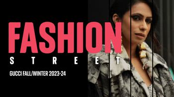 Fashion Street: Gucci F/W 2023-24