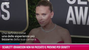 VIDEO Scarlett Johansson non ha passato provino per Gravity