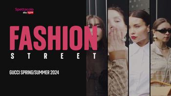 Fashion Street: Gucci Spring/Summer 2024
